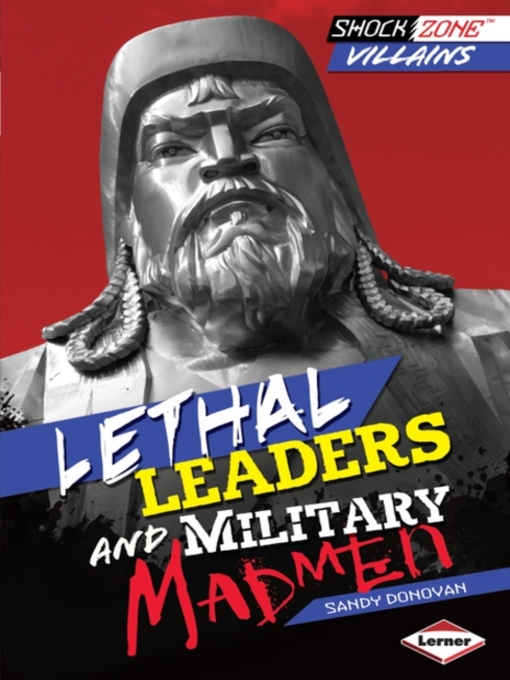 Title details for Lethal Leaders and Military Madmen by Sandy Donovan - Available